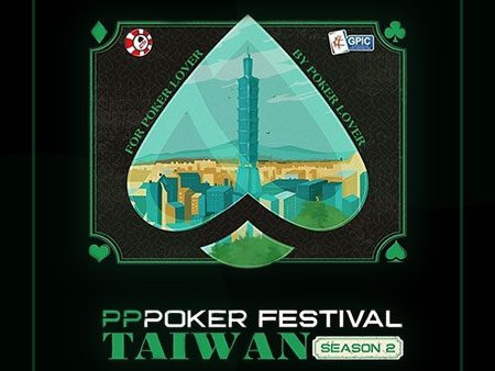 PPPoker Festival Taiwan: 2 сезон начнется 15 мая